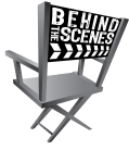 Behind the Scenes